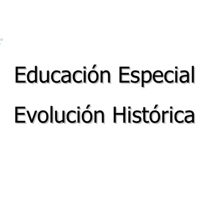 Timeline: Evolución histórica de la Educación Especial