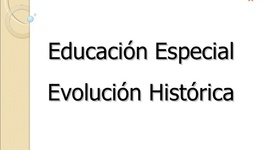 Timeline: Evolución histórica de la Educación Especial