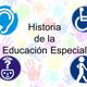 Historia de la educación especial
