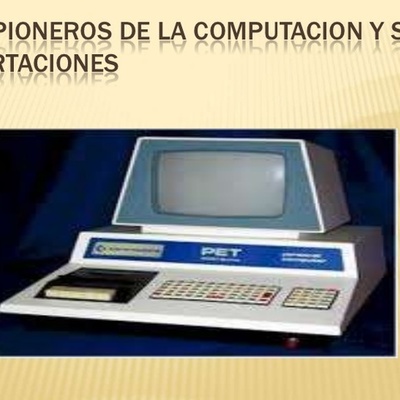 Timeline: Aportadores de la computación