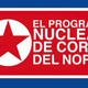 Programa nuclear de corea del norte