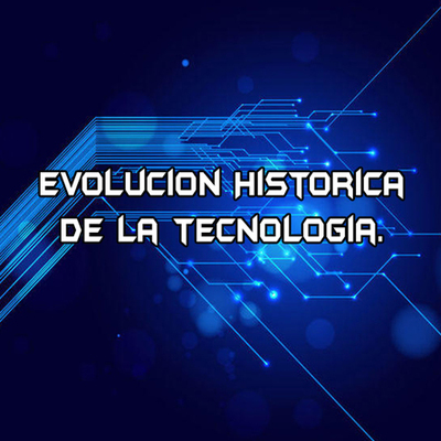 Timeline: Evolucion historica de la tecnologia
