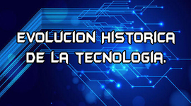 Timeline: Evolucion historica de la tecnologia