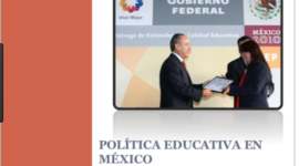 Timeline: HISTORICIDAD DE LA POLÍTICA EDUCATIVA EN MÉXICO