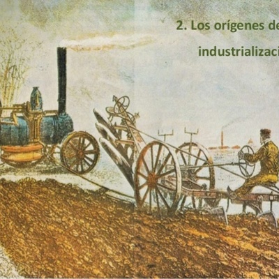 Timeline: THE ORIGINS OF INDUSTRIALISATION