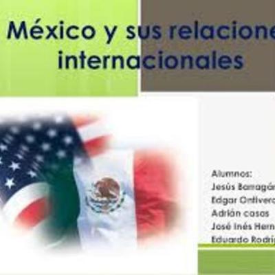 Timeline:  Momentos históricos de las relaciones internacionales en México.