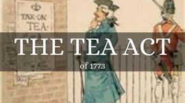 Timeline: The tea act