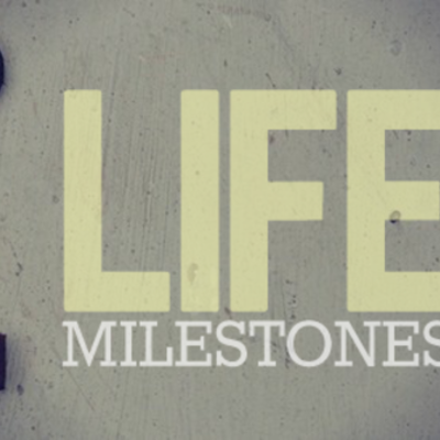 Timeline: Stages of life Milestones