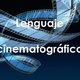 Lenguaje cinematografico 1 728
