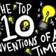 Top 10 inventions
