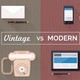Vintage vs modern