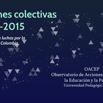 Timeline: Acciones Colectivas por la educación en Colombia 2009-2015