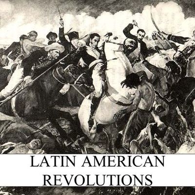 Timeline: Latin American Revolution