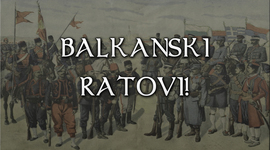 Timeline: Balkanski Ratovi!!!
