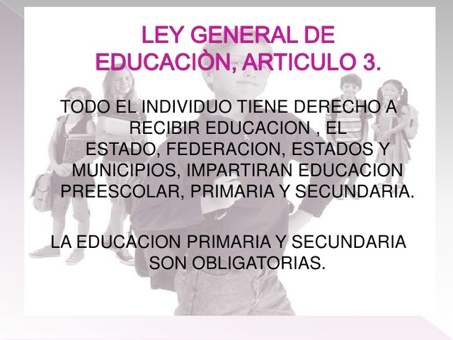 Articulo Tercero De La Ley General De Educacion