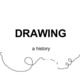 A history of drawing