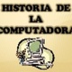 Historia de la computadora