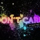 Dont care facebook cover timeline banner for fb