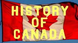 Timeline: History Of Canada
