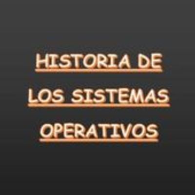 Timeline: Historia de los Sistemas Operativos