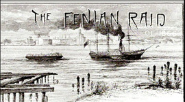 Timeline: The Fenian Raids