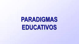 Timeline: EVOLUCIÓN DE LOS PARADIGMAS EDUCATIVOS