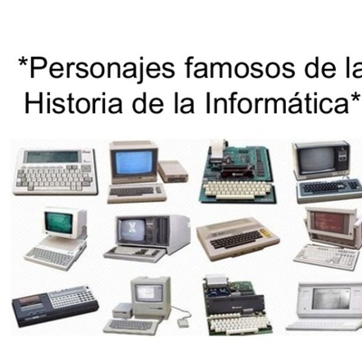 Timeline: personajes importantes de la historia de la informatica