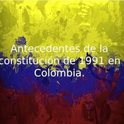 Timeline: ANTECEDENTES CP 1991 Y ORGANIGRAMA ESTADO COLOMBIANO