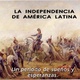 La independencia de amrica latina 1 728.jp