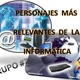 Personajes relevantes de la informatica 1 728