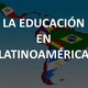 Educacion america latina 1 728