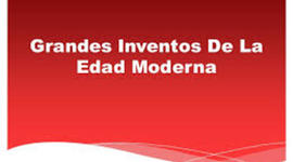 Timeline: Inventos de la edad moderna y siglo XIX