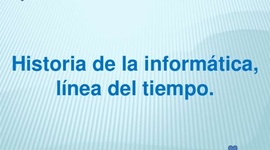 Timeline: La informatica