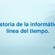 Historia de la informtica lnea del tiempo 1 638