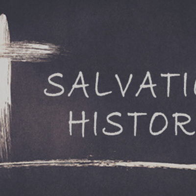 Timeline: Salvation History