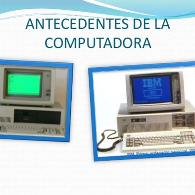Timeline: Antecedentes de la computadora