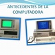 Antecedentes de la computadora y sistema operativo 4 638