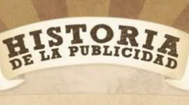 Timeline: HISTORIA DE LA PUBLICIDAD