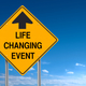 Life changing event ahead