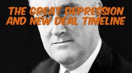 Timeline: The Depression and the New Deal