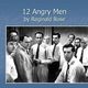 12 angry men by reginald rose