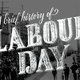 A brief history of labour day