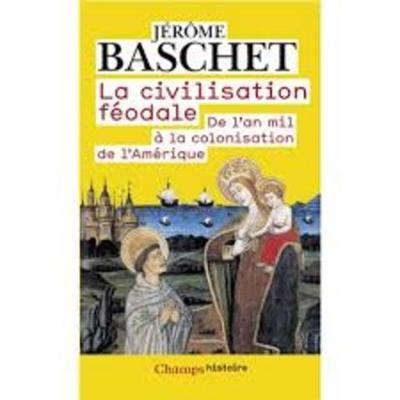 Timeline: La civilisation féodale de l'an mil à la colonisation de l'Amérique