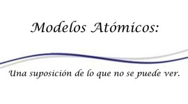 Timeline: Modelos Atómicos
