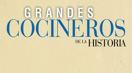Timeline: Chef y Cocineros  más importantes en la historia de la Gastronomía