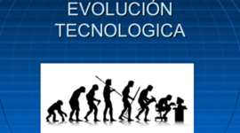 Timeline: LA EVOLUCIÓN DE LA TECNOLOGIA