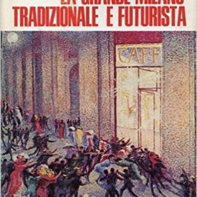 Timeline: LA GRANDE MILANO TRADIZIONALE E FUTURISTA