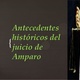 Antecedentes histricos del juicio de amparo 1 638