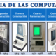 Historia de las computadoras