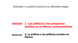 Timeline: Actividad 2. La política social en sus diferentes etapas